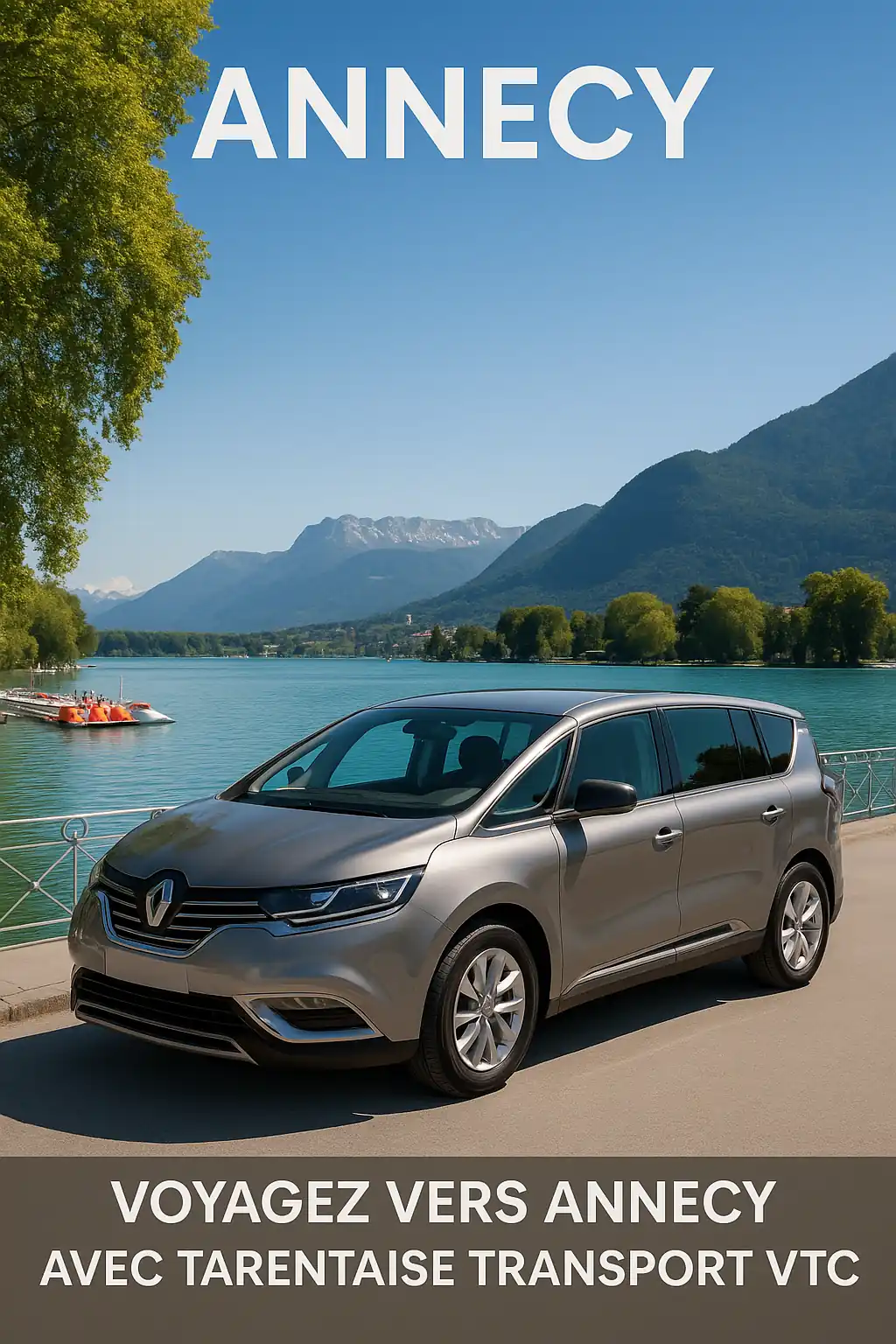 Meilleur Taxi VTC Genève Aéroport ⇆ Annecy – Transfert privé avec Tarentaise Transport VTC